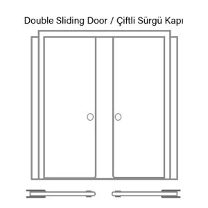 Double Sliding Door / Çiftli Sürgü Kapı